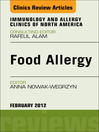 Food Allergy, an Issue of Immunology and Allergy Clinics (eBook)
